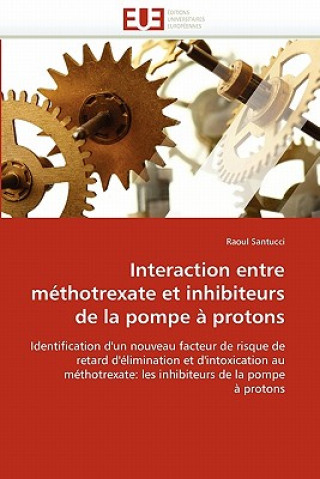 Interaction Entre M thotrexate Et Inhibiteurs de la Pompe   Protons