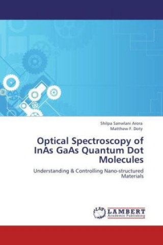 Optical Spectroscopy of InAs GaAs Quantum Dot Molecules