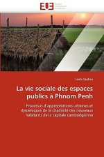 Vie Sociale Des Espaces Publics a Phnom Penh