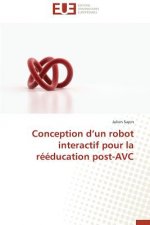 Conception d un robot interactif pour la reeducation post-avc