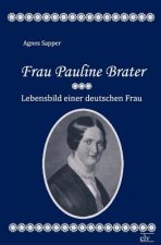 Frau Pauline Brater