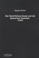 Der Nord-Ostsee-Kanal und die deutschen Seehäfen (1894)