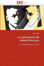 Spinozisme de Robert Bresson