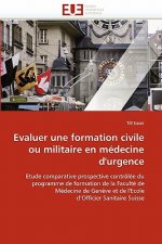 Evaluer Une Formation Civile Ou Militaire En M decine d''urgence