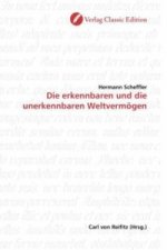 Die erkennbaren und die unerkennbaren Weltvermögen