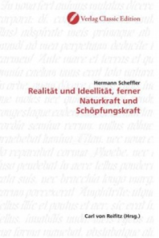 Realität und Ideellität, ferner Naturkraft und  Schöpfungskraft