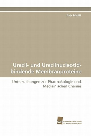 Uracil- Und Uracilnucleotid-Bindende Membranproteine