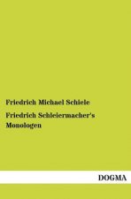 Friedrich Schleiermacher's Monologen