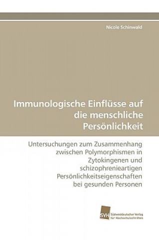 Immunologische Einflusse Auf Die Menschliche Personlichkeit