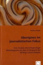 Aborigines im journalistischen Fokus