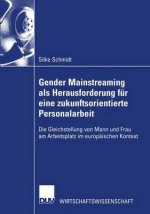Gender Mainstreaming ALS Herausforderung Fur Eine Zukunftsorientierte Personalarbeit