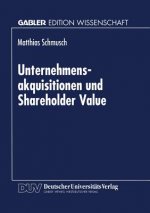 Unternehmensakquisitionen Und Shareholder Value