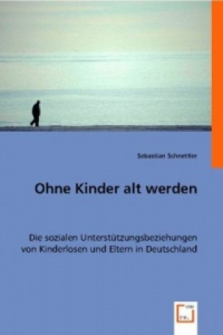 Ohne Kinder alt werden