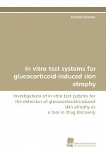 In vitro test systems for glucocorticoid-induced skin atrophy