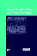 Angstkrankheiten und ihre Therapie