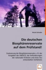 Die deutschen Biosphärenreservate auf dem Prüfstand!