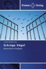 Schrage Voegel