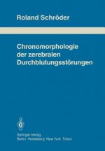 Chronomorphologie der Zerebralen Durchblutungsstorungen