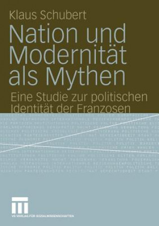 Nation und Modernitat als Mythen