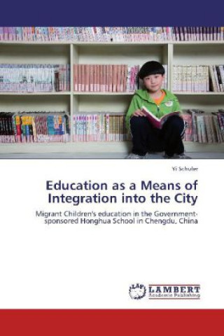 Education as a Means of Integration into the City
