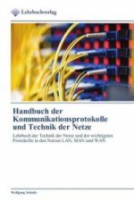 Handbuch der Kommunikationsprotokolle und Technik der Netze