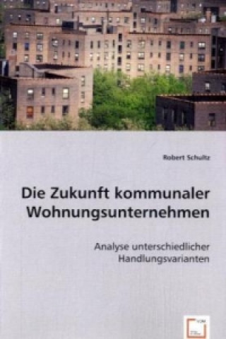 Die Zukunft kommunaler Wohnungsunternehmen