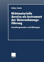 Nichtmaterielle Anreize als Instrument der Unternehmungsfuhrung