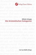 Die Aristotelischen Kategorien