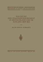 Recht Der Staatsangehoerigkeit in Deutschland Und Im Ausland Seit 1914