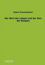 Wert des Lebens und der Sinn der Religion