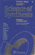 Science of Synthesis - Houbenweyl Methods of Molecular Transformations