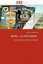 Berlin - La Ufa Fabrik -