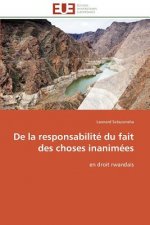 de la Responsabilit  Du Fait Des Choses Inanim es