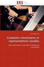 Conduites minoritaires et representations sociales