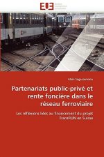 Partenariats Public-Priv  Et Rente Fonci re Dans Le R seau Ferroviaire