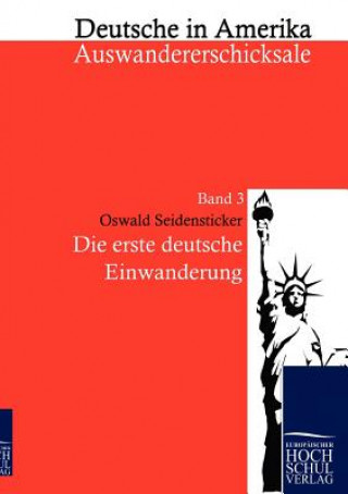 erste deutsche Einwanderung