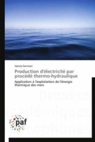 Production d'électricité par procédé thermo-hydraulique