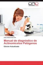 Manual de Diagnostico de Actinomicetos Patogenos