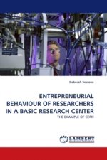 ENTREPRENEURIAL BEHAVIOUR OF RESEARCHERS IN A BASIC RESEARCH CENTER