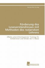 Foerderung des Leseverstandnisses mit Methoden des reziproken Lehrens