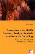 Transceivers for MIMO Systems: Design, Analysis and Iterative Decoding