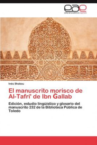 Manuscrito Morisco de Al-Tafri' de Ibn Allab