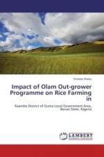 Impact of Olam Out-grower Programme on Rice Farming in
