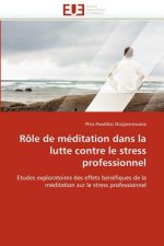 R le de M ditation Dans La Lutte Contre Le Stress Professionnel