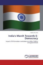 India's March Towards E-Democracy