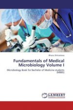 Fundamentals of Medical Microbiology Volume I