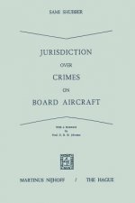 Jurisdiction over Crimes on Board Aircraft