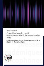 Contribution Du Profil Entrepreneurial A La Reussite Des Pme