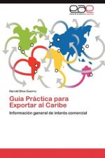 Guia Practica Para Exportar Al Caribe
