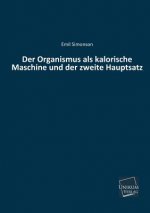 Organismus ALS Kalorische Maschine Und Der Zweite Hauptsatz